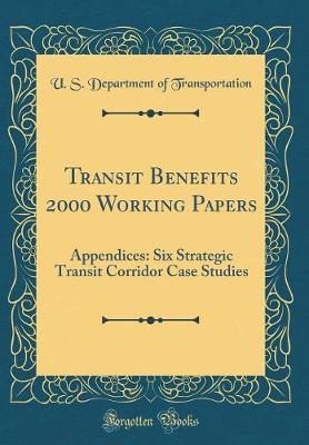 Book cover for Transit Benefits 2000 Working Papers