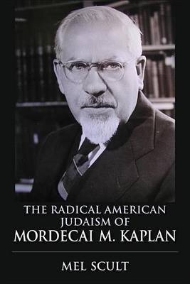 Book cover for Radical American Judaism of Mordecai M. Kaplan