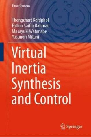 Cover of Virtual Inertia Synthesis and Control