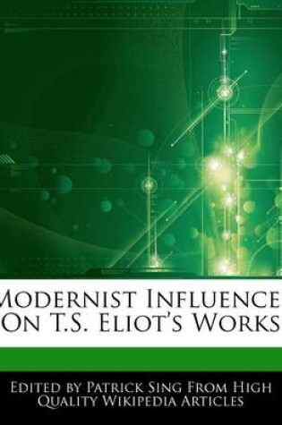 Cover of Modernist Influences on T.S. Eliot's Works