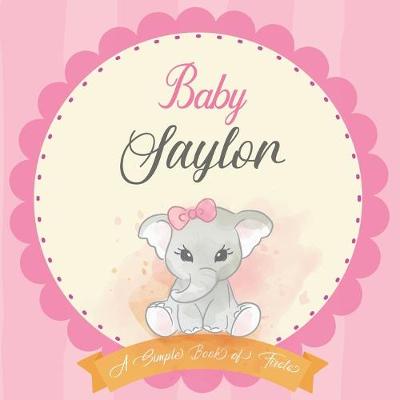 Cover of Baby Saylor A Simple Book of Firsts