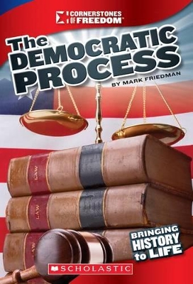Cover of The Democratic Process (Cornerstones of Freedom: Third Series)