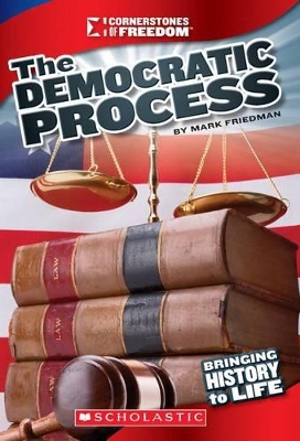 Book cover for The Democratic Process (Cornerstones of Freedom: Third Series)