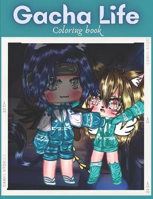 Book cover for Gacha Life Coloring book