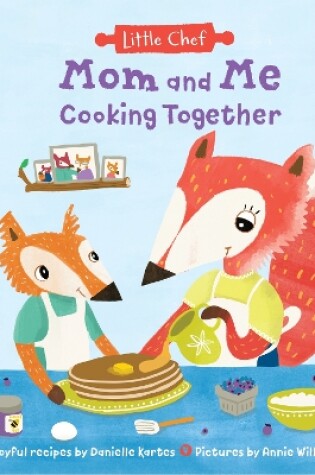 Cover of Mom and Me Cooking Together