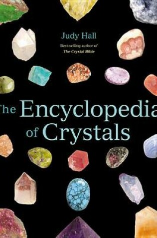 Cover of The Encyclopedia of Crystals