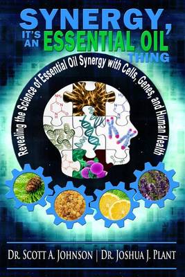 Book cover for Synergy, It's an Essential Oil Thing