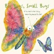 Book cover for Big Bugs, Small Bugs