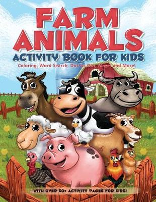 Book cover for Farm Animals Activity Book For Kids