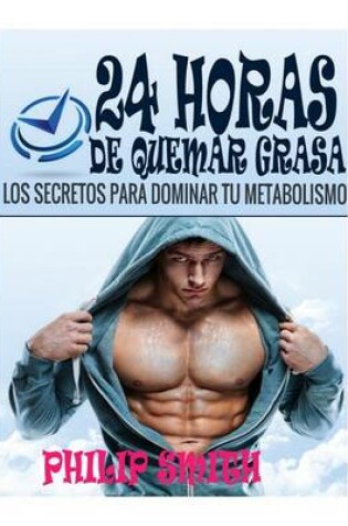 Cover of 24 Horas De Quemar Grasa