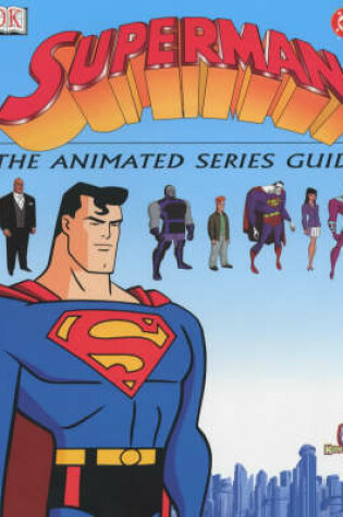 Cover of DC Animated Superman Essential Guide