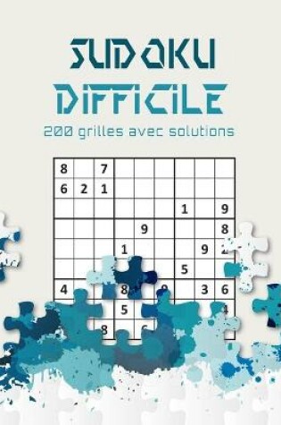 Cover of Sudoku difficile 200 grilles avec solutions