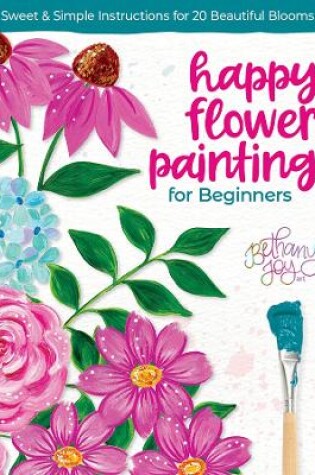 Cover of Happy Flower Painting for Beginners