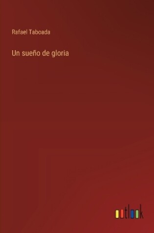 Cover of Un sue�o de gloria