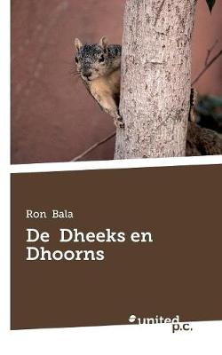 Book cover for De Dheeks en Dhoorns