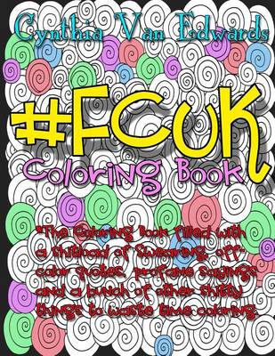 Book cover for #Fcuk Coloring Book