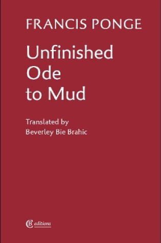 Cover of Unfinished Ode to Mud