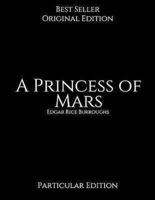 Book cover for A Princess of Mars, Particular Edition