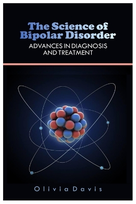 Book cover for The Science of Bipolar Disorder