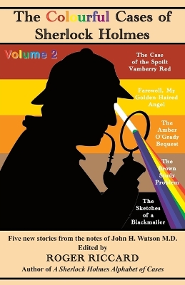 Book cover for The Colourful Cases of Sherlock Holmes (Volume 2)