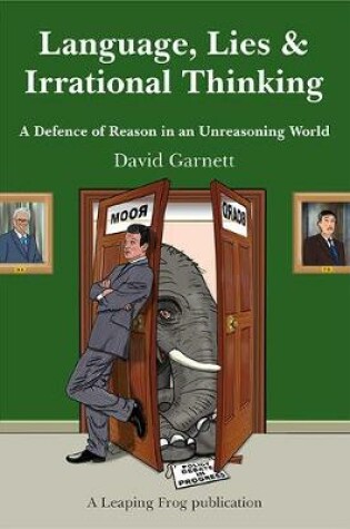 Cover of Language, Lies and Irrational Thinking