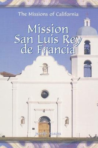 Cover of Mission San Luis Rey de Francia