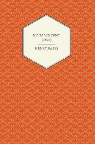 Cover of Nona Vincent (1892)