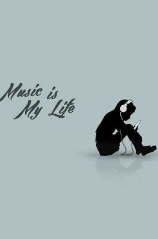 Cover of Music Is My Life