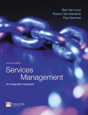 Book cover for Valuepack:Services Management:An Integrated Approach with Essence of Business Process Re-Engineering