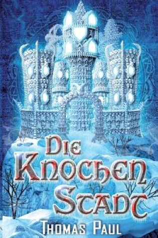 Cover of Die Knochenstadt