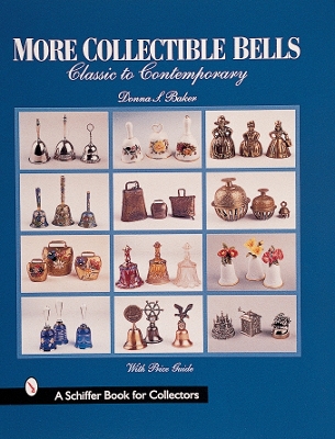 Book cover for More Collectible Bells: Classic to Contemporary