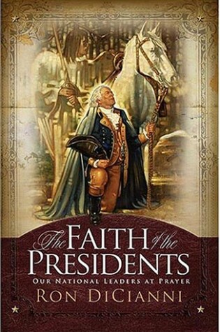 Cover of The Faith of the Presidents