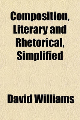 Book cover for Composition, Literary and Rhetorical, Simplified