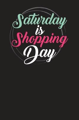 Book cover for Saturday Is Shopping Day