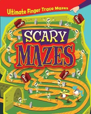 Cover of Scary Mazes