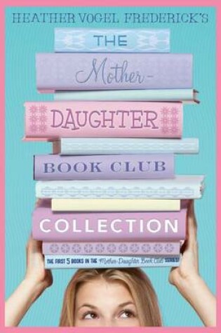 Cover of The Mother-Daughter Book Club Collection