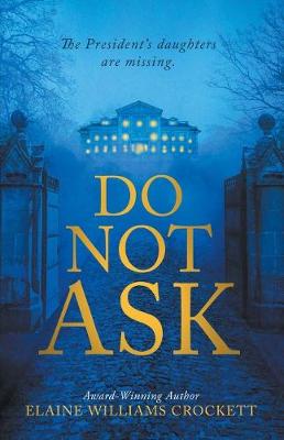 Book cover for Do Not Ask