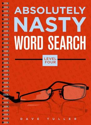 Book cover for Absolutely Nasty Word Search, Level Four