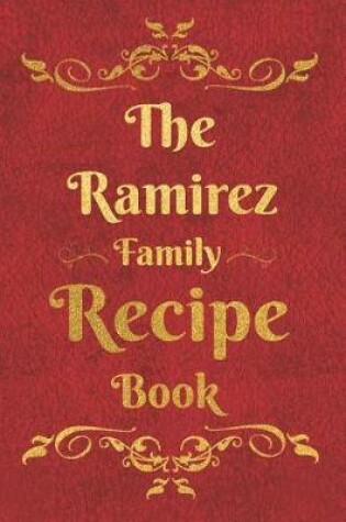 Cover of The Ramirez Family Recipe Book