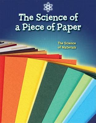 Book cover for The Science of a Piece of Paper