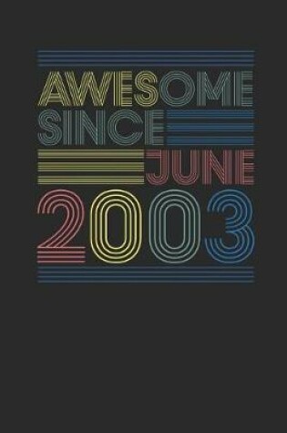 Cover of Awesome Since June 2003