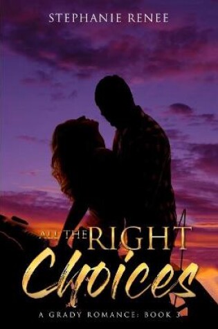 Cover of All the Right Choices