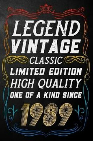 Cover of Legend Vintage Classic Limited Edition High Quality One Of A Kind Since 1989