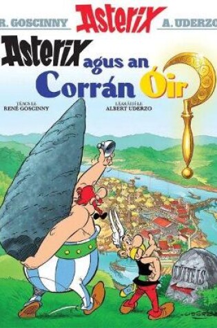 Cover of Asterix Agus an Corran ÓIr (Irish)
