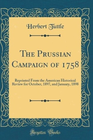 Cover of The Prussian Campaign of 1758