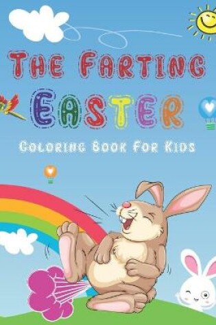 Cover of The Farting Easter Coloring Book For Kids