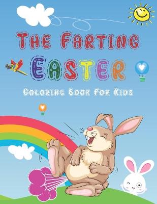 Book cover for The Farting Easter Coloring Book For Kids