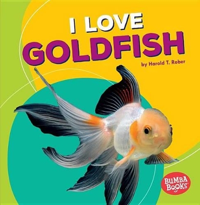 Book cover for I Love Goldfish