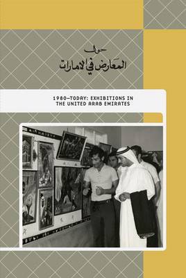 Cover of 1980-Today: Exhibitions in the United Arab Emirates