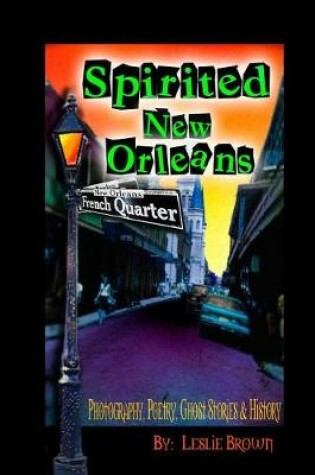 Cover of Spirited New Orleans